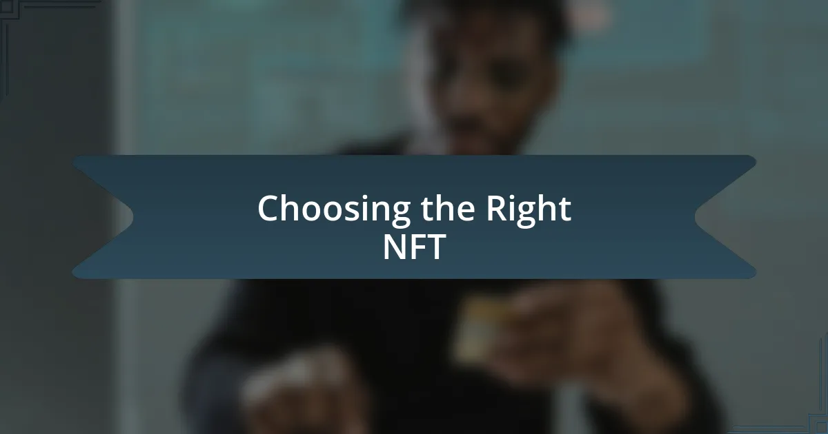 Choosing the Right NFT